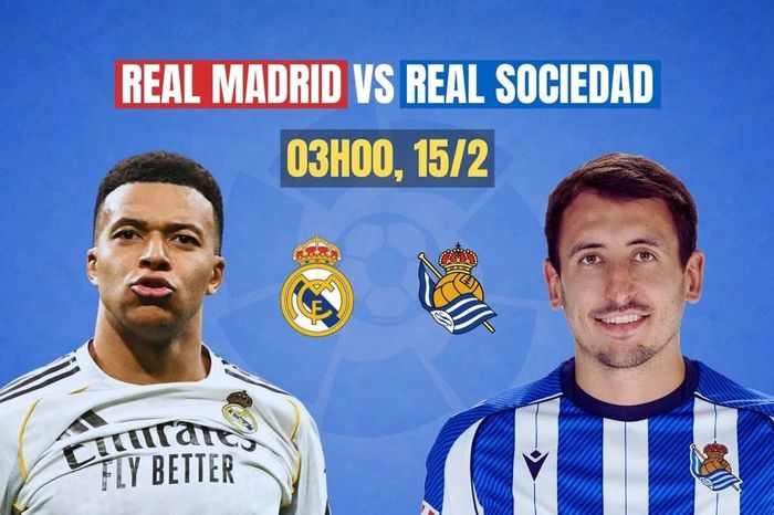 Nhận định Real Madrid vs Sociedad, 3h00 ngày 15/2: Đánh chiếm ngôi đầu