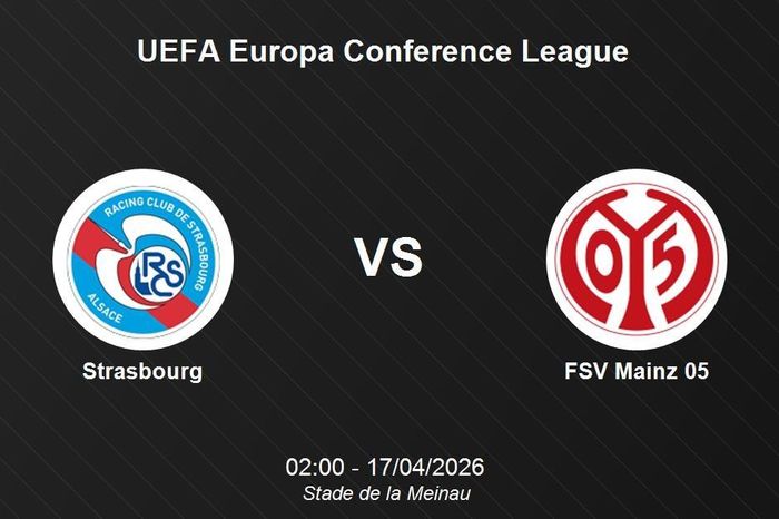 Nhận định Strasbourg vs FSV Mainz 05 - UEFA Europa Conference League