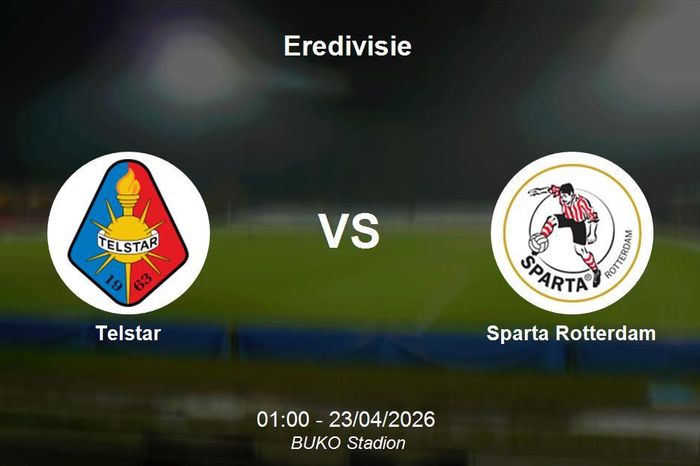 Nhận định Telstar vs Sparta Rotterdam - Eredivisie: Sparta Rotterdam khẳng định vị thế