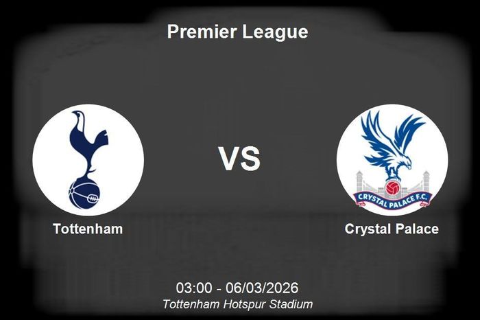 Nhận định Tottenham vs Crystal Palace - Premier League: Thử thách cho chủ nhà