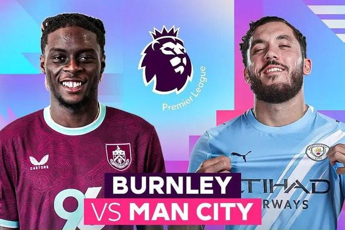 Nhận định trận đấu Burnley vs Man City, 2h00 ngày 23.4: Arsenal mất ngôi đầu!