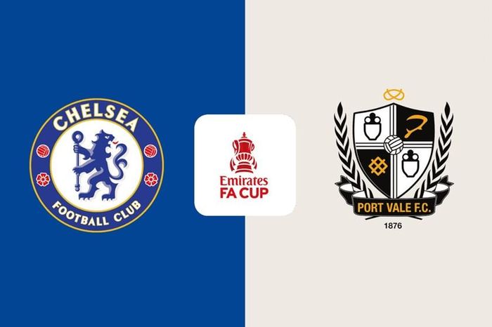 Nhận định trận đấu Chelsea vs Port Vale, 23h15 ngày 4.4: The Blues trút giận