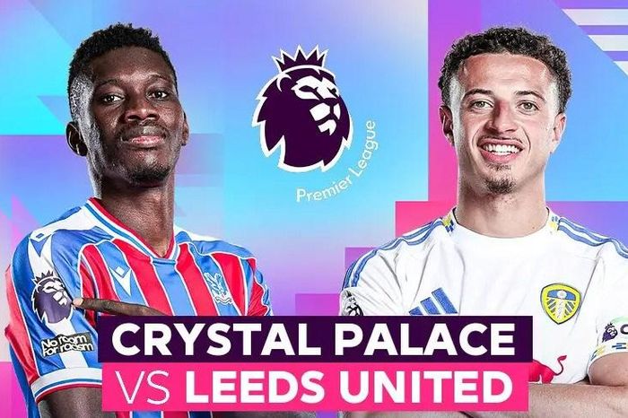 Nhận định trận đấu Crystal Palace vs Leeds, 21h00 ngày 15.3: Bận tâm ở cúp châu Âu