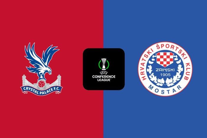 Nhận định trận đấu Crystal Palace vs Zrinjski Mostar, 3h00 ngày 27.2: Đại bàng sải cánh