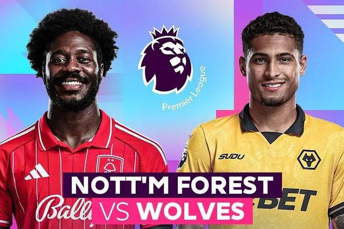 Nhận định trận đấu Nottingham vs Wolves, 2h30 ngày 12.2: Món quà cho chủ nhà