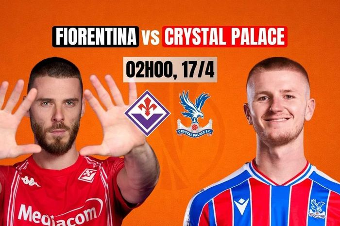 Nhận định tứ kết Fiorentina vs Crystal Palace, 02h00 ngày 17/4: Nhiệm vụ khó nhằn