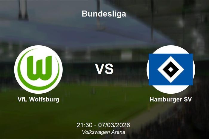 Nhận định VfL Wolfsburg vs Hamburger SV - Bundesliga: Điểm tựa Volkswagen Arena