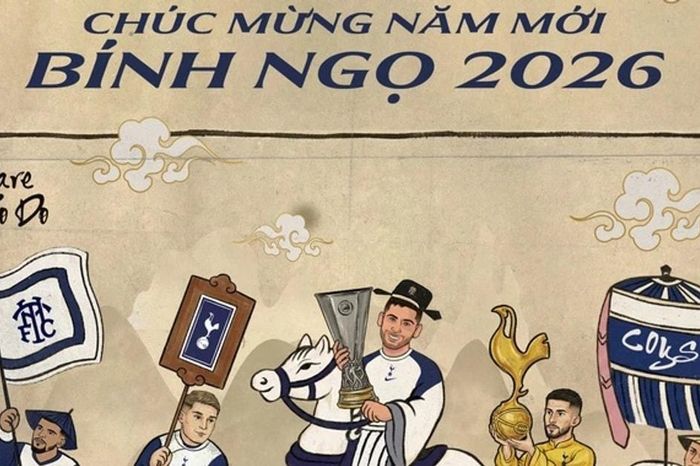 Tottenham, Dortmund và các CLB châu Âu đồng loạt gửi lời chúc Tết Bính Ngọ đến fan Việt Nam